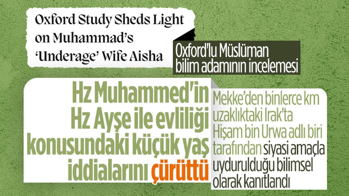 Oxford: Hz. Muhammed’in Hz. Ayşe ile 6 yaşında evlendiği doğru değil