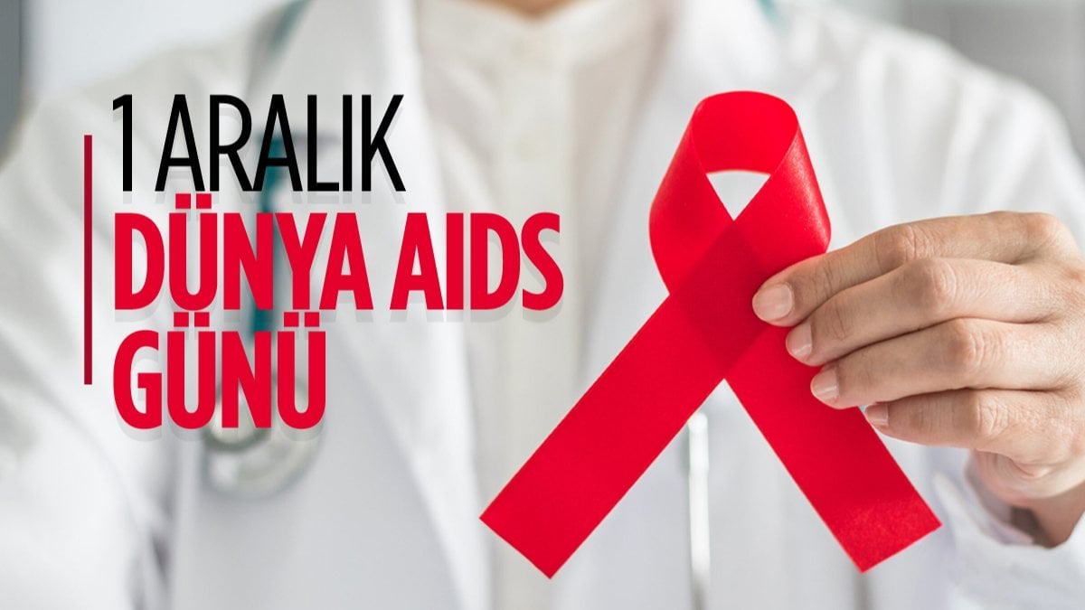 1 Aralık Dünya AIDS günü! HIV nedir, nasıl bulaşır? AIDS belirtileri nelerdir?
