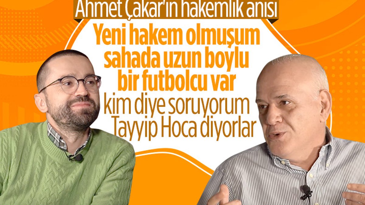 Ahmet Çakar, Cumhurbaşkanı Erdoğan'ı tanıdığı günü anlattı
