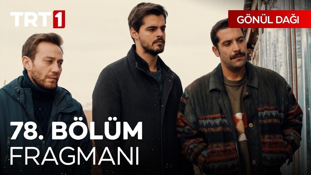 HASRET BİTİYOR! Gönül Dağı 78. Bölüm fragmanı yayınlandı! Gönül Dağı 78. bölüm fragmanı izle..