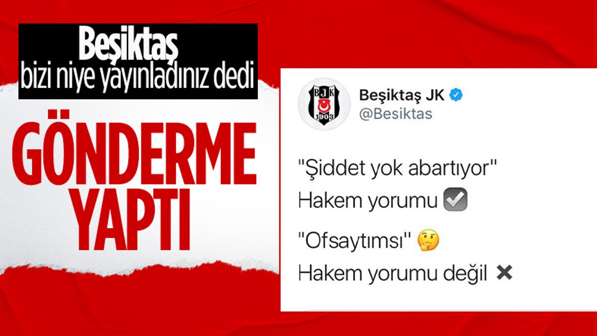 Süper Lig'de VAR kayıtlarının açıklanmasının ardından Beşiktaş'tan tepki!  Anlayamadık! - Son Dakika Spor Haberleri