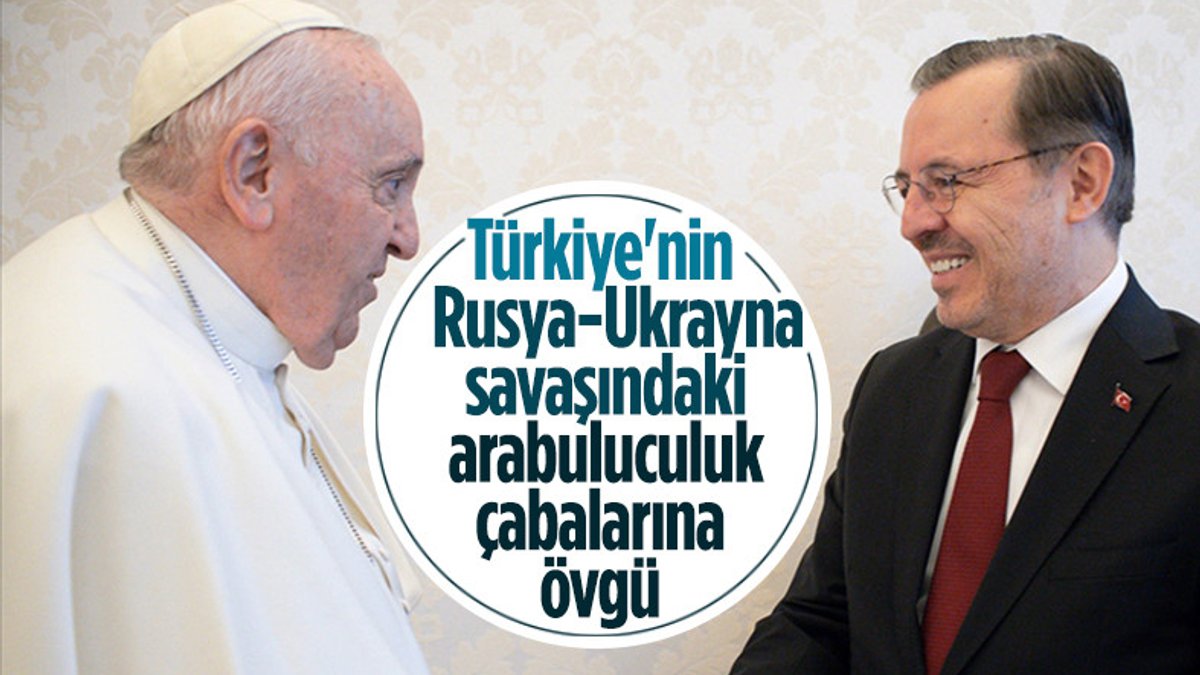 Lütfullah Göktaş: Papa, Türkiye'nin çabalarından övgüyle söz ediyor