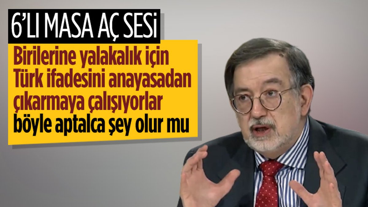 Murat Bardakçı'dan 6'lı masaya: Birilerine yalakalık için Türk ifadesini Anayasa'dan çıkarmaya çalışıyorlar
