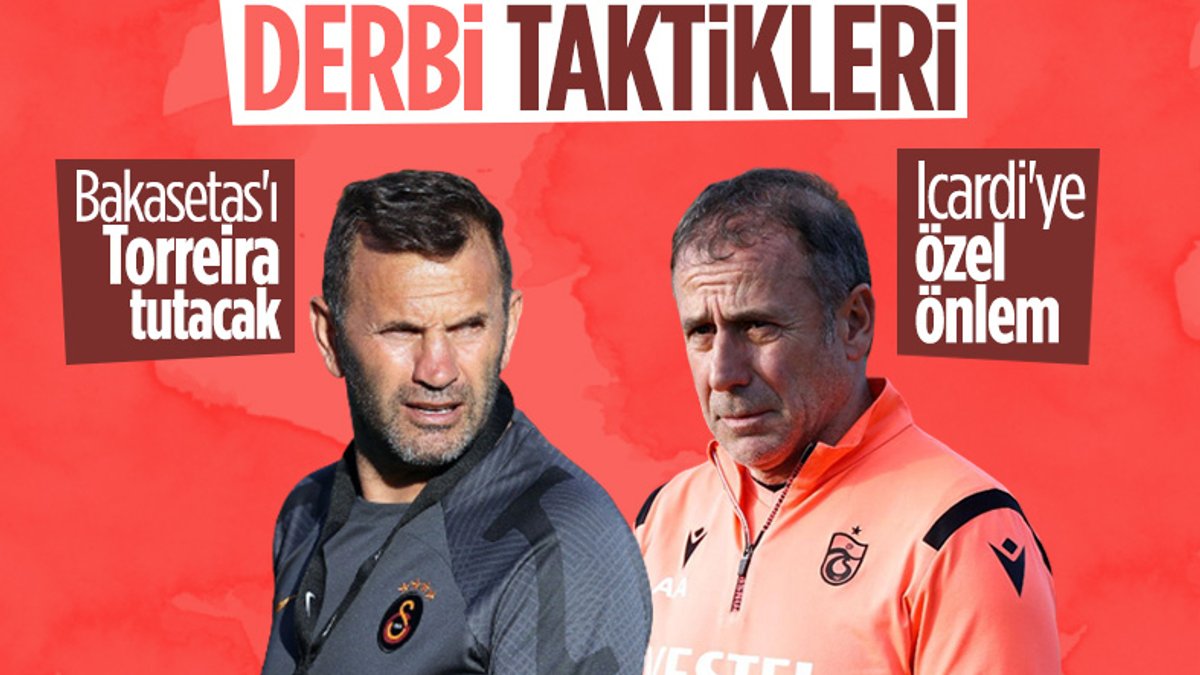Galatasaray - Trabzonspor maçı öncesi derbi taktikleri
