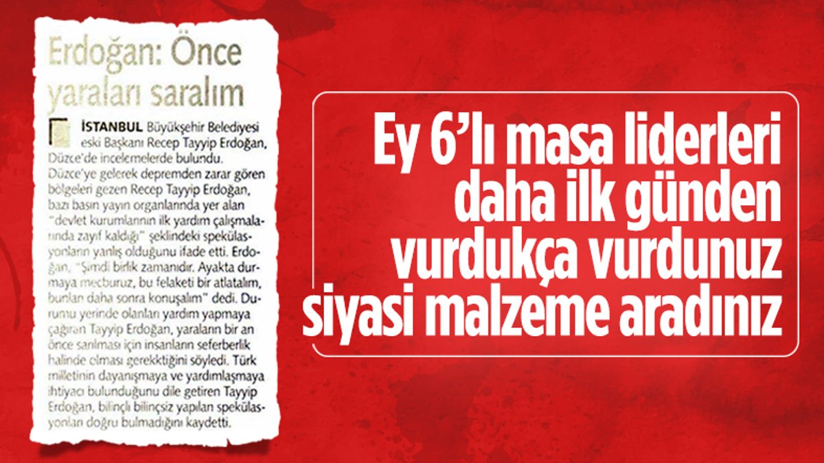 Cumhurbaşkanı Erdoğan'ın 99 depreminden sonra söylediği sözler