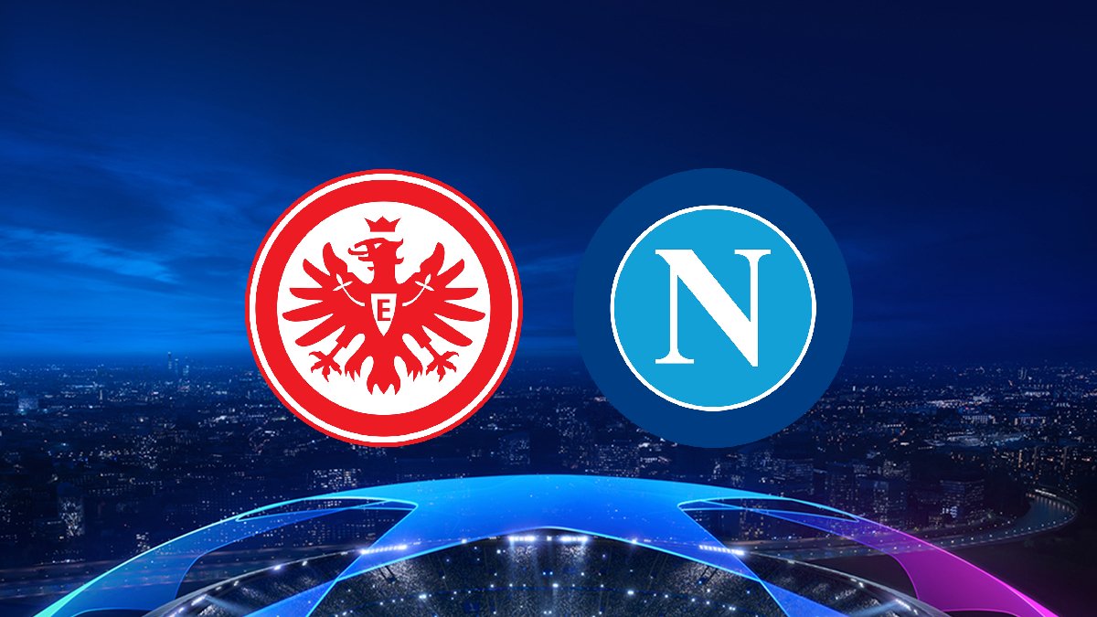 Eintracht Frankfurt - Napoli maçı ne zaman, saat kaçta ve hangi kanalda? Şampiyonlar Ligi son 16 turu maçı..