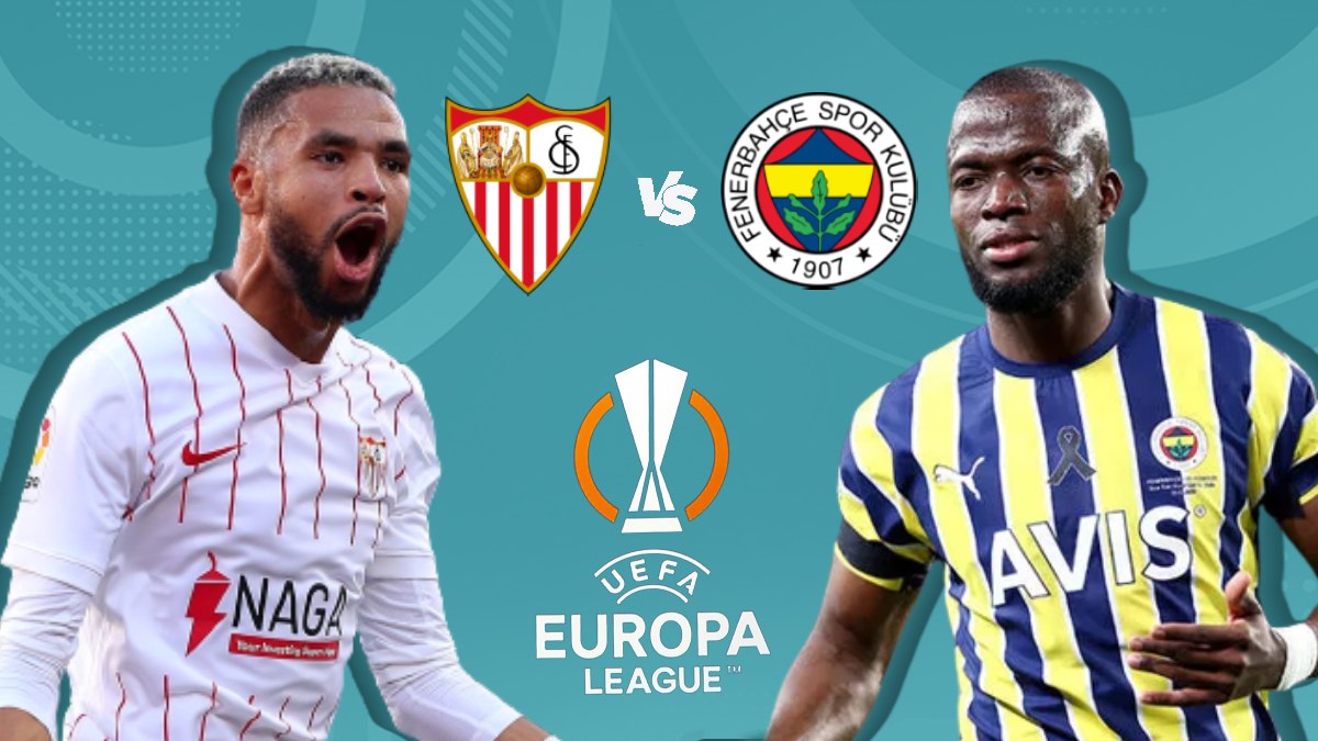 Sevilla - Fenerbahçe maçı ne zaman, saat kaçta ve hangi kanalda yayınlanacak? İşte muhtemel 11'ler...