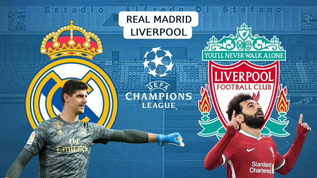 Şampiyonlar Ligi'nde dev maç! Real Madrid - Liverpool maçı ne zaman, saat kaçta ve hangi kanalda yayınlanacak?