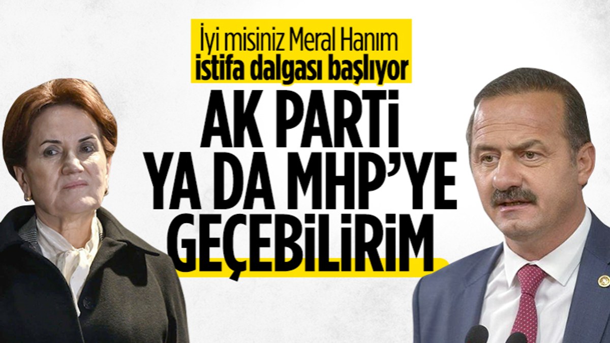 İyi Parti'de Yavuz Ağıralioğlu depremi: Partim kuruluş ilkelerinden saparsa ayrılırım
