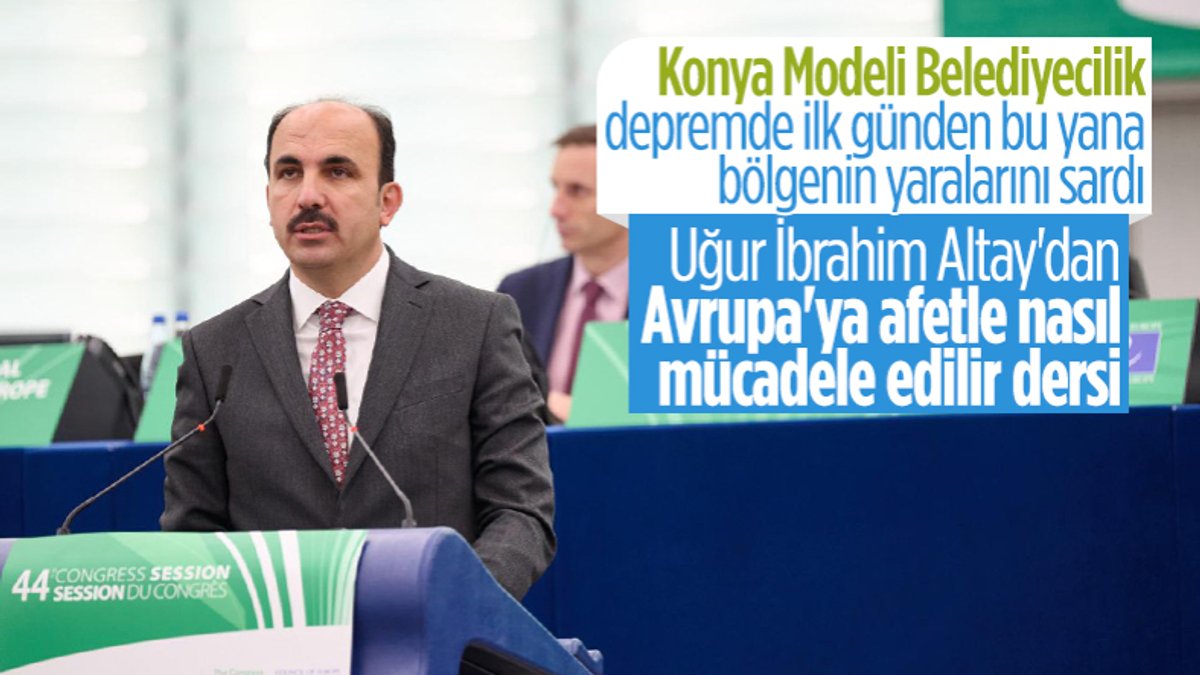 Konya Büyükşehir Belediye Başkanı İbrahim Altay, deprem çalışmalarını Avrupa'da anlattı