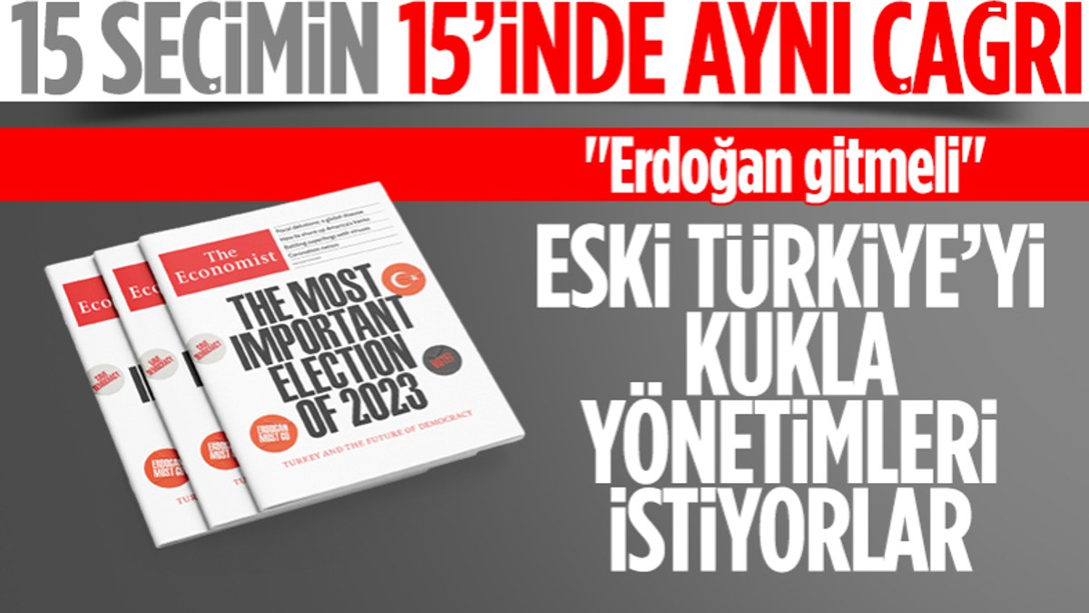 The Economist'ten 6'lı masaya destek: Erdoğan 2023'te gitmeli