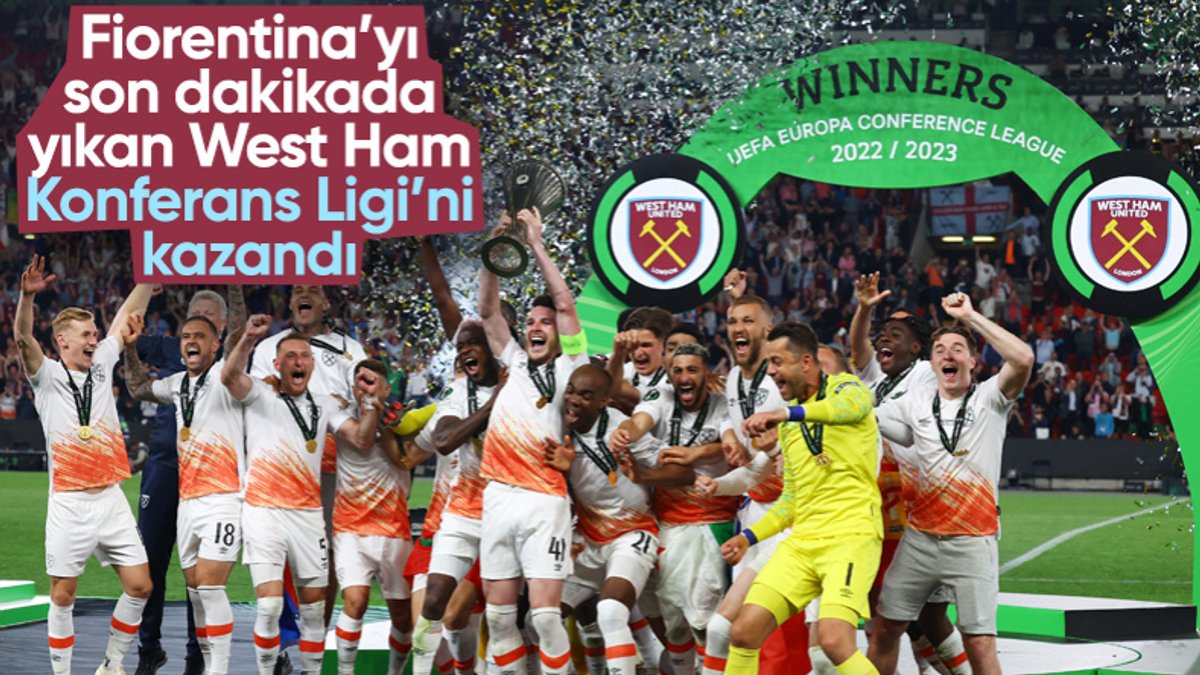 West Ham United Avrupa Konferans Ligi'ni kazandı