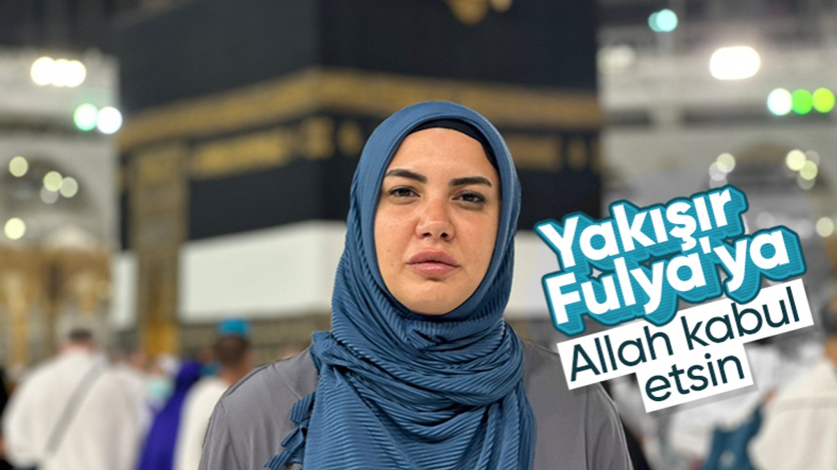 Fulya Öztürk Mekke'ye gitti: Rabbim bana da nasip etti