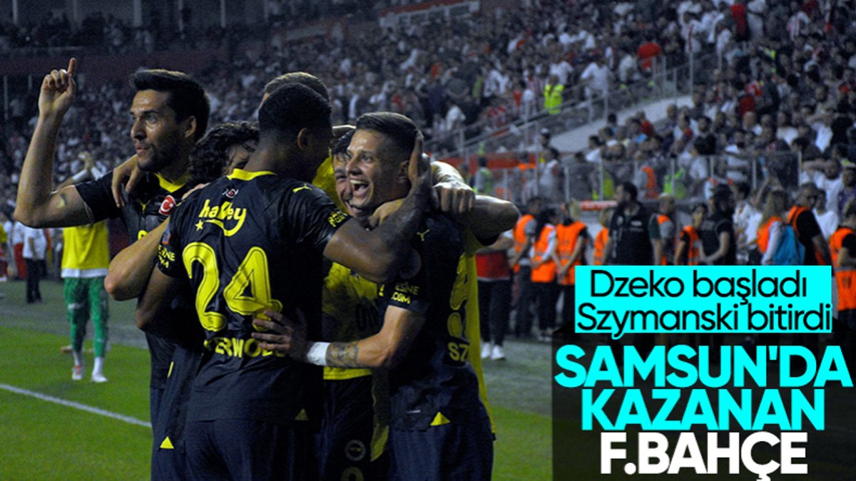 Fenerbahçe, Samsunspor deplasmanında kazandı