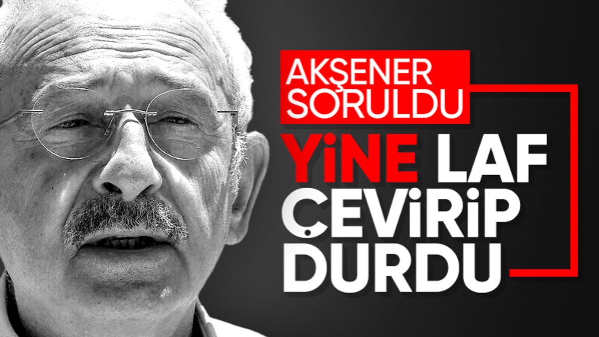 Meral Akşener'in sert sözlerine Kemal Kılıçdaroğlu'ndan ilk yorum