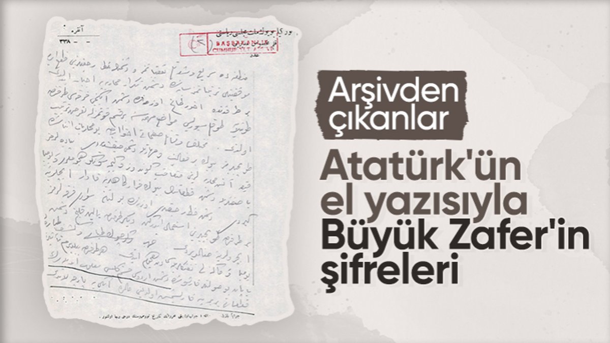 Büyük Taarruz’un en önemli detayları Atatürk’ün eliyle yazdığı telgrafta