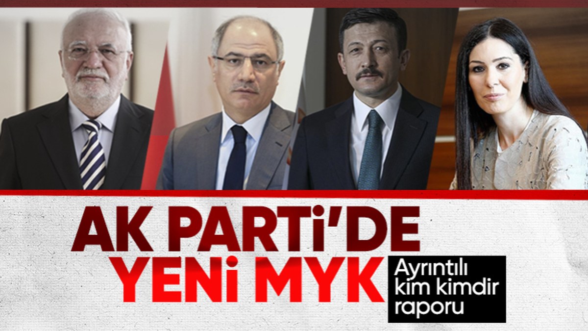AK Parti'de yeni MYK belli oldu