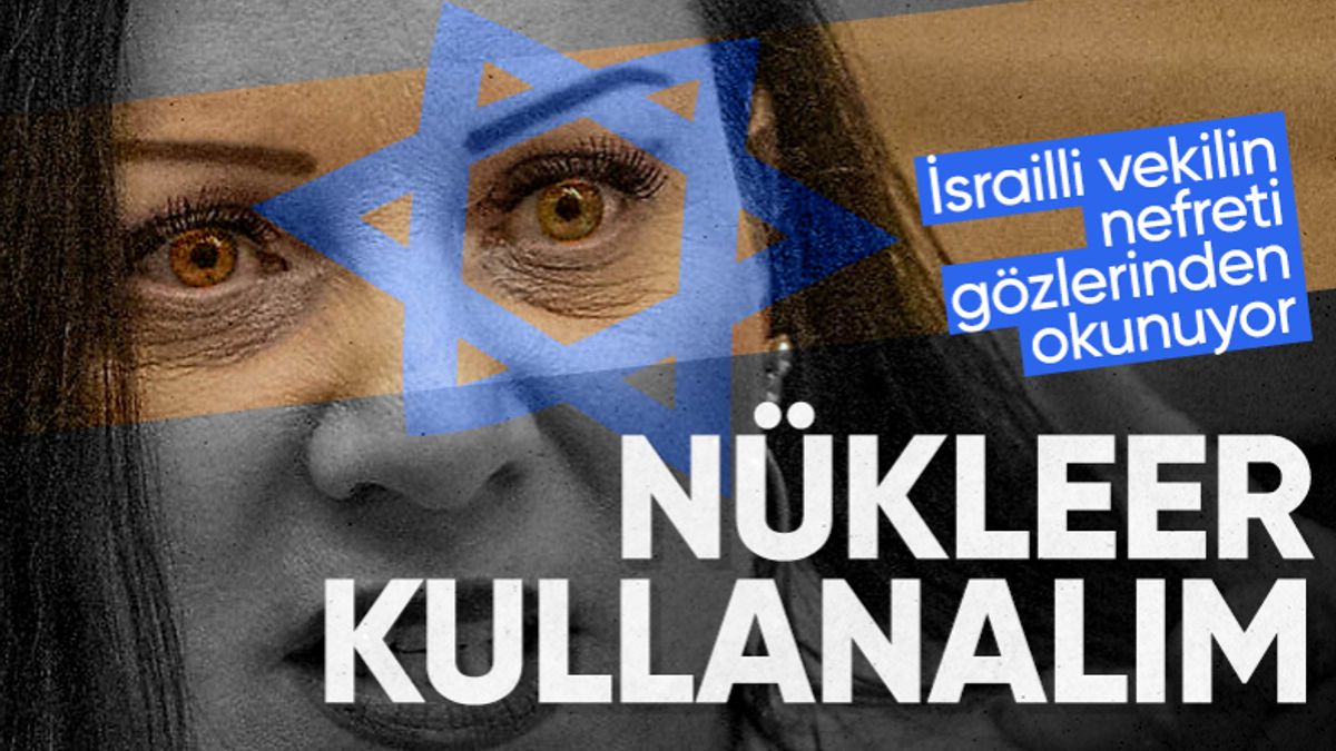 İsrail milletvekili Gotliv, Filistin'e karşı nükleer silah kullanılmasını  istedi