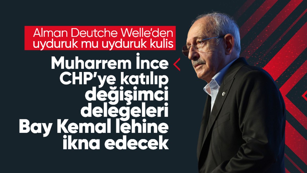 Kılıçdaroğlu, değişimcilere karşı Muharrem İnce'yi kullanacak
