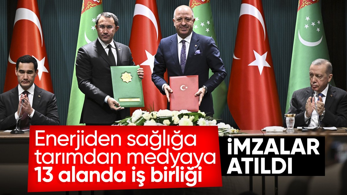 Türkiye ile Türkmenistan arasında 13 anlaşma imzalandı