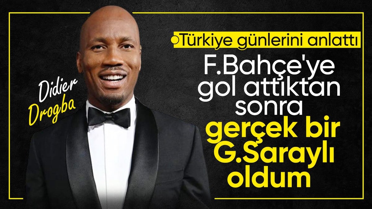 Didier Drogba'dan Galatasaray sözleri: Olağanüstüydü