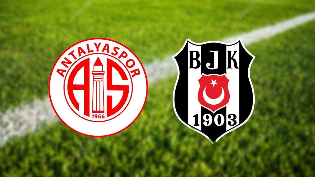 Antalyaspor - Beşiktaş maçı saat kaçta ve hangi kanalda? (Muhtemel 11'ler)