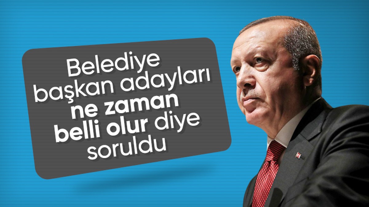 Cumhurbaşkanı Erdoğan'dan yerel seçim mesajı: Adaylarımızı peyderpey açıklayacağız