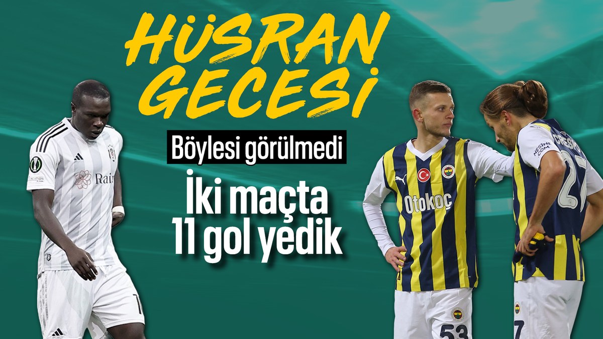 Avrupa'da hezimet gecesi: Beşiktaş ve Fenerbahçe toplam 11 gol yedi