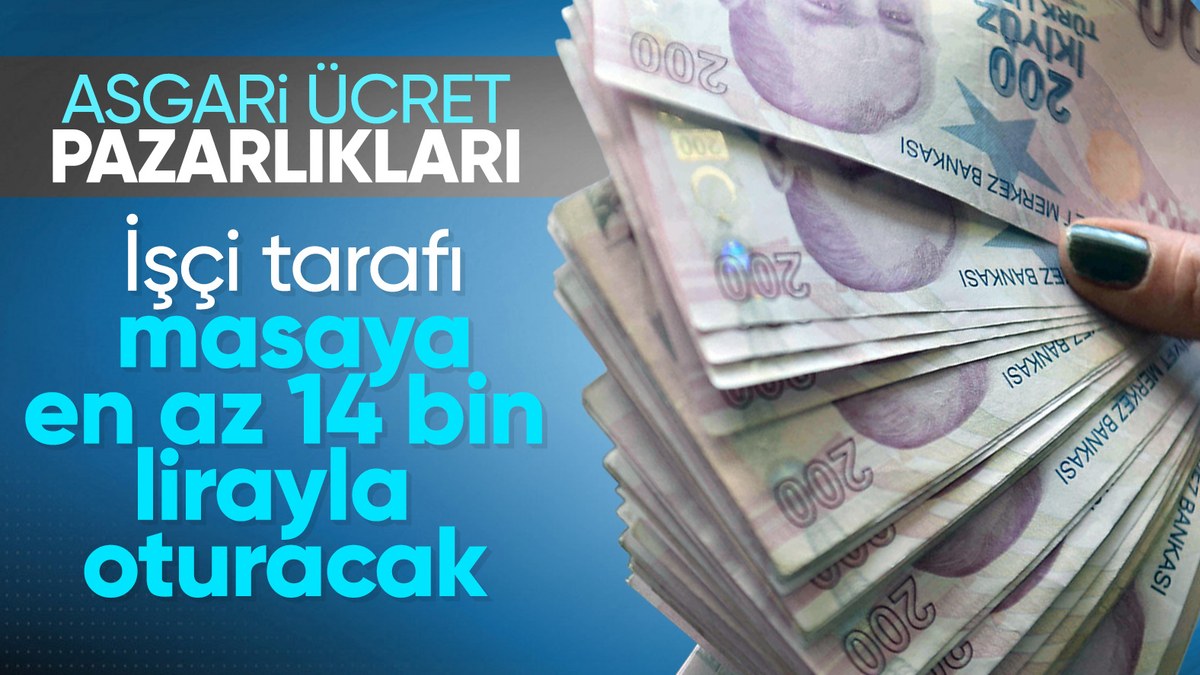 Asgari ücrette zam pazarlıkları başlıyor! TÜRK-İŞ'in alt sınırı 14 bin TL...