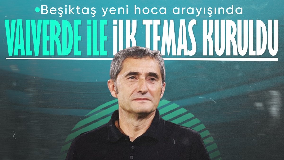 Beşiktaş, teknik direktörlük için Ernesto Valverde'nin kapısını çaldı