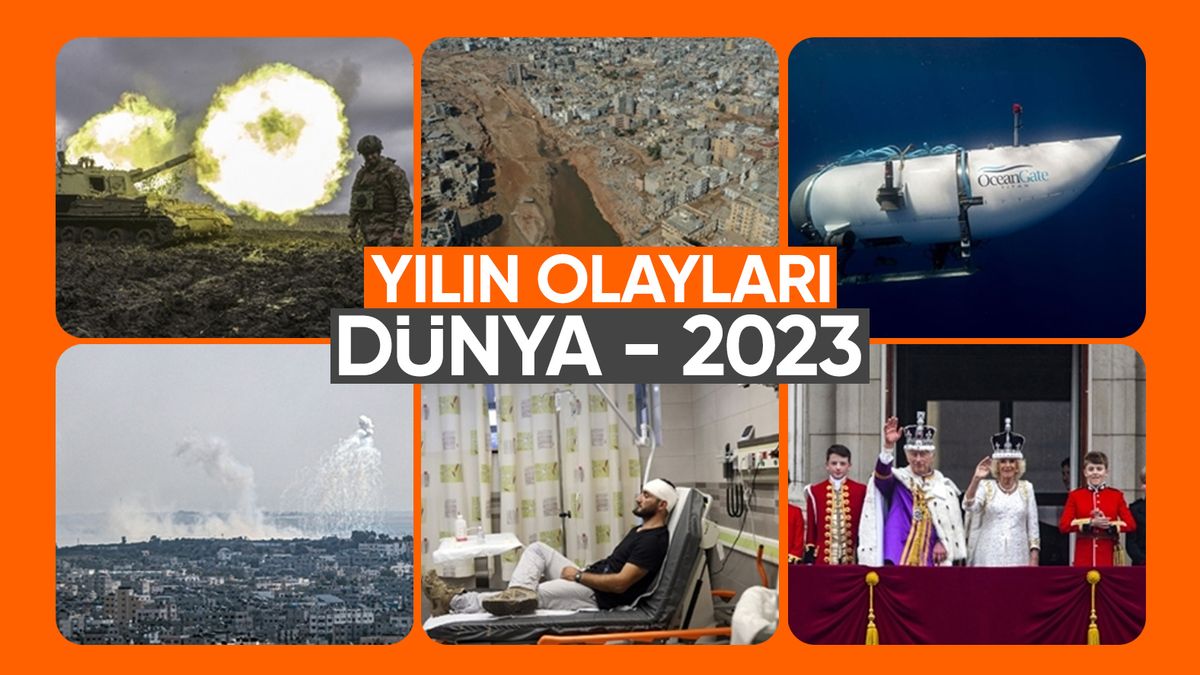 Dünyada 2023 yılı böyle geçti