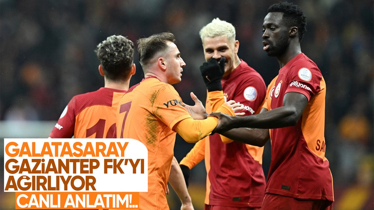 Galatasaray - Gaziantep FK - CANLI SKOR