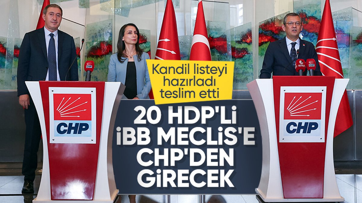 İstanbul'da iki parti anlaştı: 20 DEM'li CHP listelerinden İBB Meclisi'ne girecek