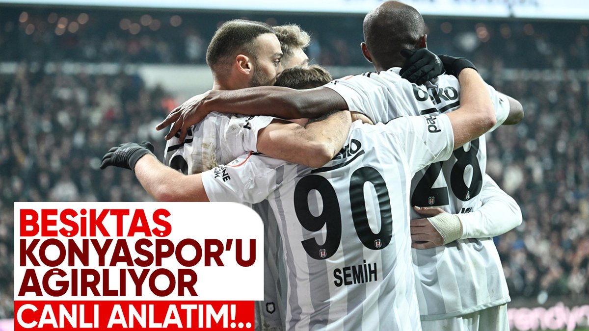 Beşiktaş - Konyaspor - CANLI SKOR
