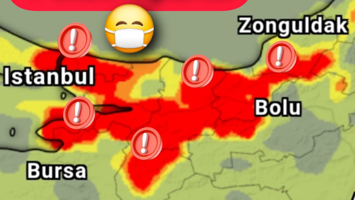 Harita kıpkırmızı! Özellikle İstanbul, Bursa, Bolu, Zonguldak; 3 gün nefes alınmayacak...
