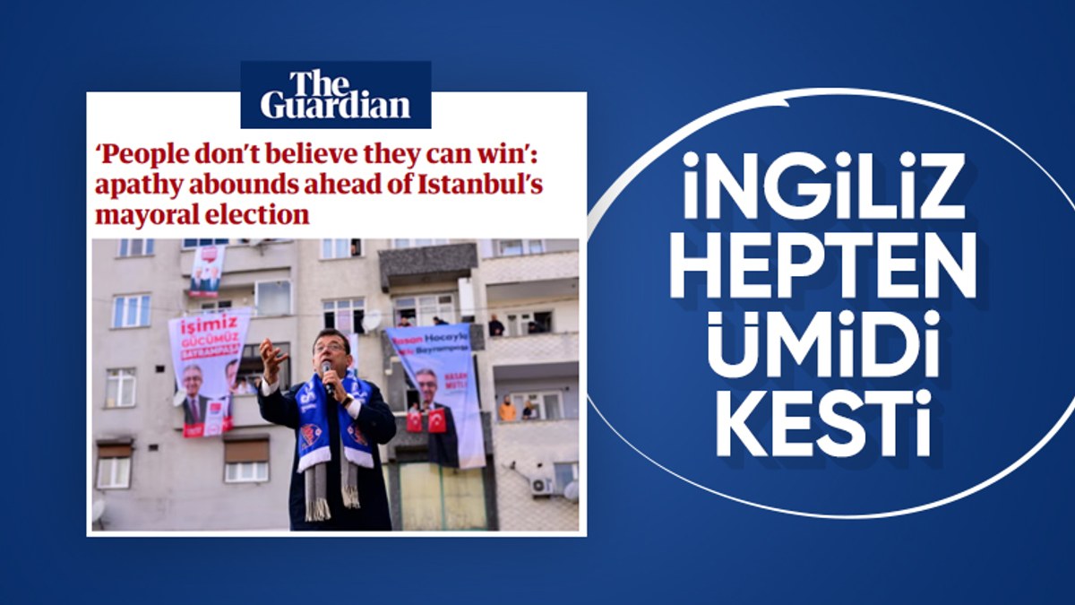 The Guardian, İstanbul seçimini analiz etti: Muhalefetin dağılması, İmamoğlu'nun seçilmesini zora soktu