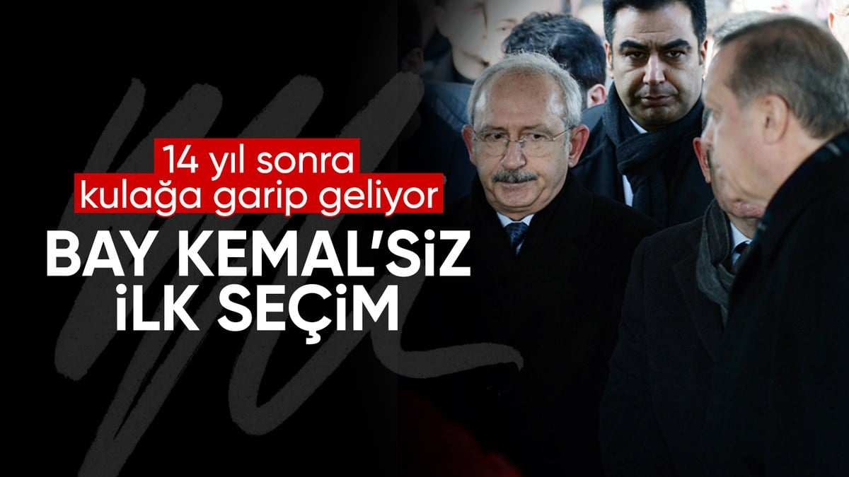 14 yıl sonra bir ilk! Kemal Kılıçdaroğlu bu kez seçim yarışında yok