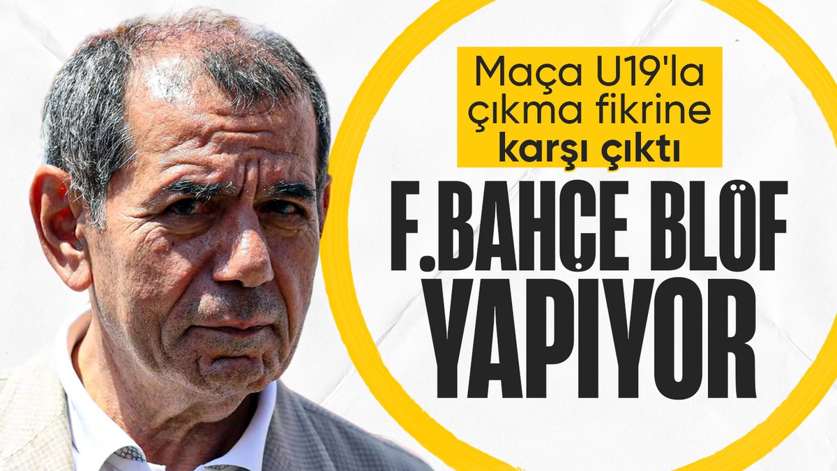Dursun Özbek: Fenerbahçe blöf yapıyor olabilir