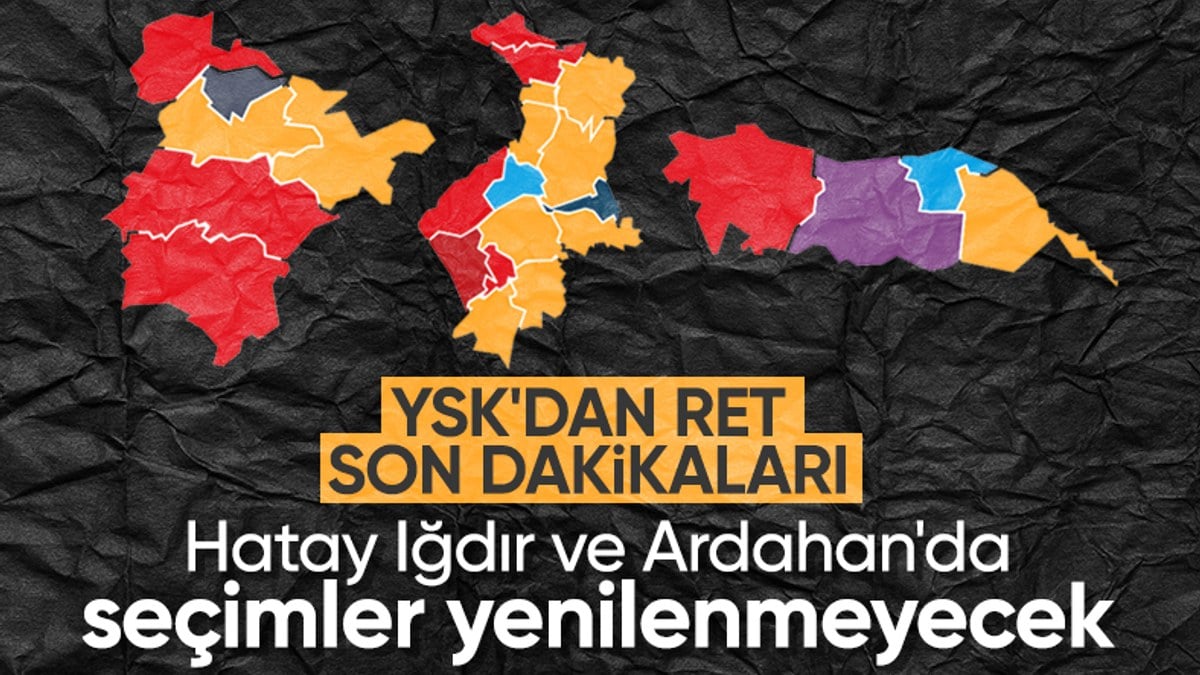 Hatay'da CHP'nin 'seçim yenilensin' başvurusu reddedildi