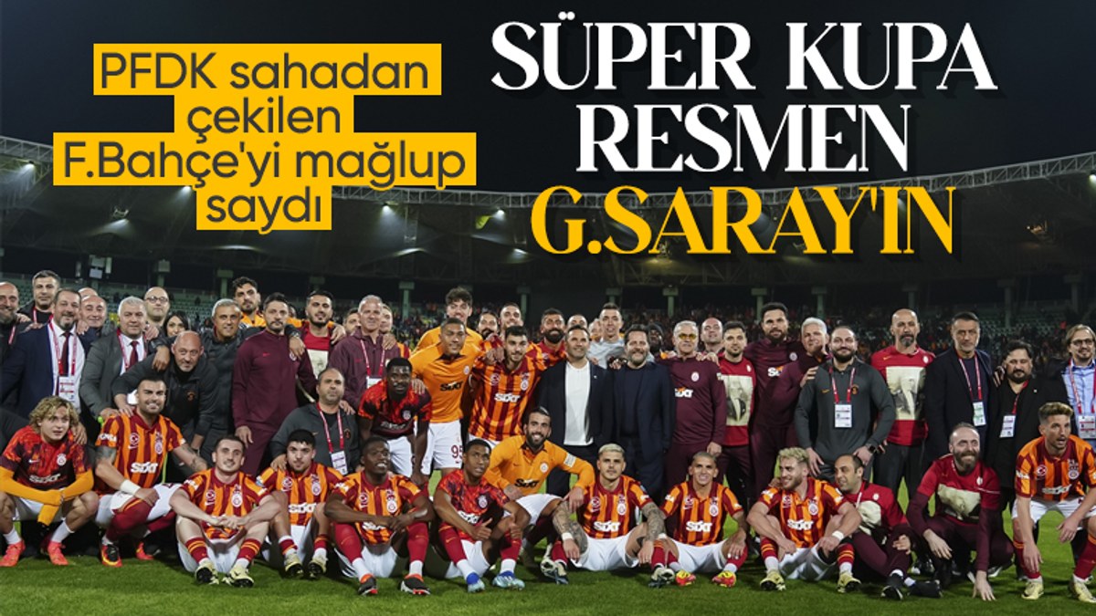 Sahadan çekilen Fenerbahçe'nin cezası belli oldu! Süper Kupa Galatasaray'ın...