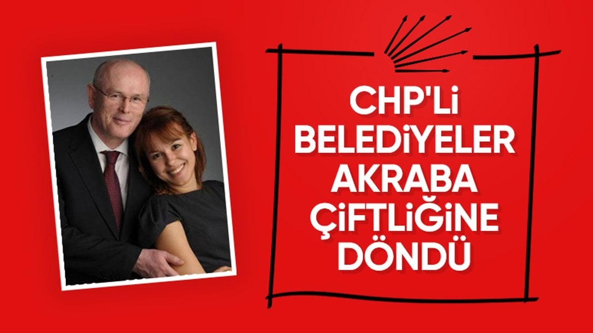 CHP'de akraba atamaları sürüyor: Belediye başkanının kızı başkan yardımcısı yapıldı