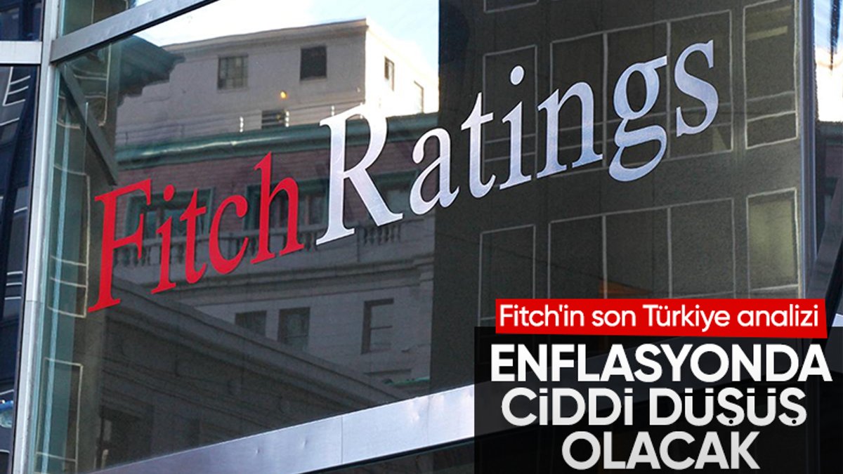 Fitch Ratings: Türkiye'deki enflasyonda ciddi düşüş bekliyoruz