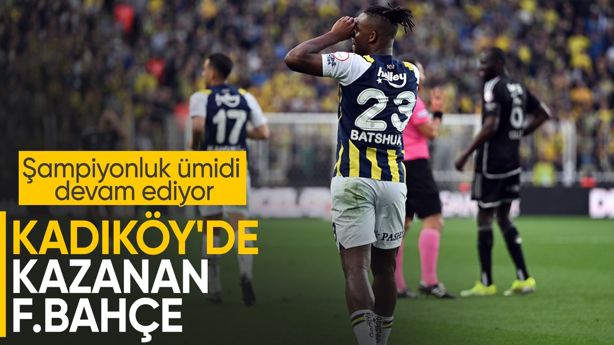 Fenerbahçe, derbide Beşiktaş'ı iki golle yıktı