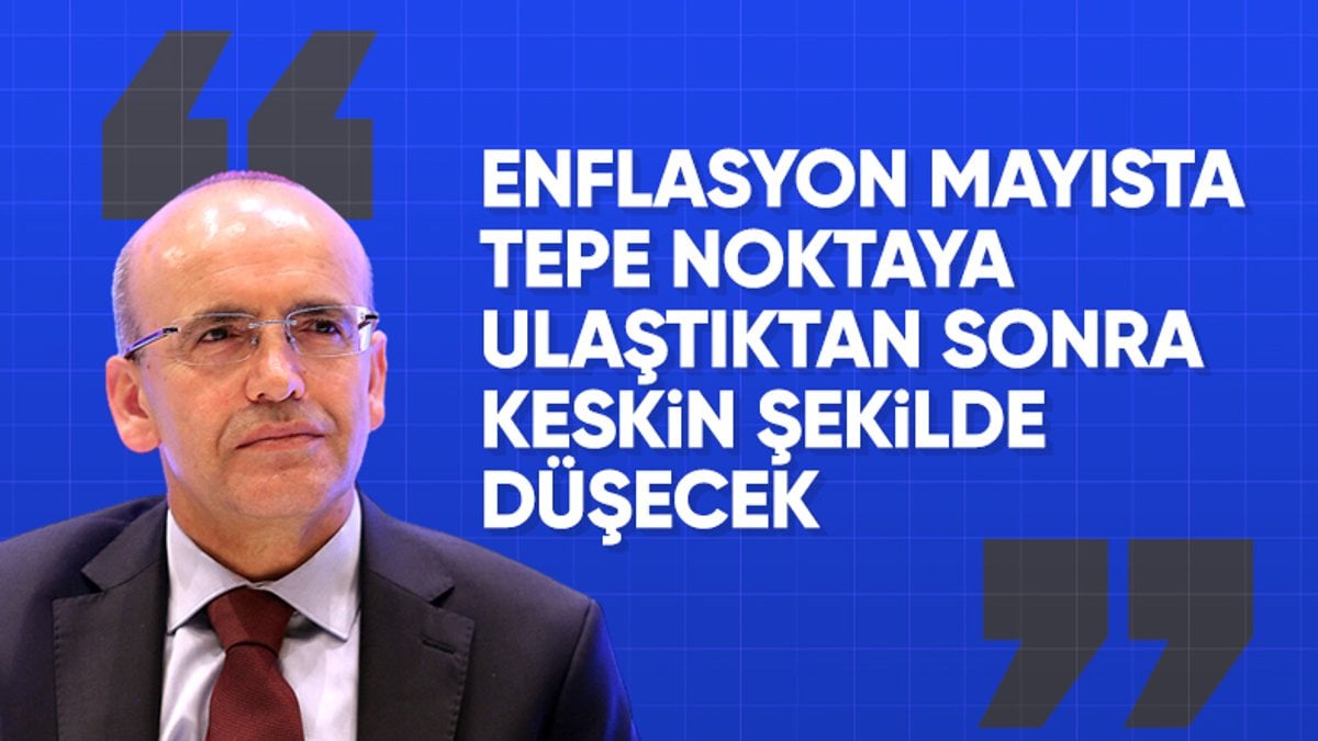 Mehmet Şimşek: Mayıstan sonra enflasyon keskin bir şekilde düşmeye başlayacak