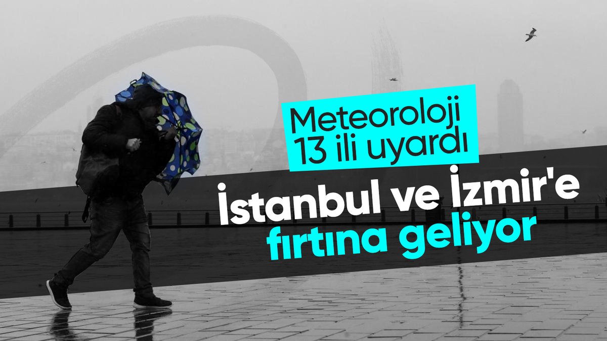 Meteoroloji'den 13 ile sarı uyarı! Kuvvetli yağış ve rüzgar bekleniyor