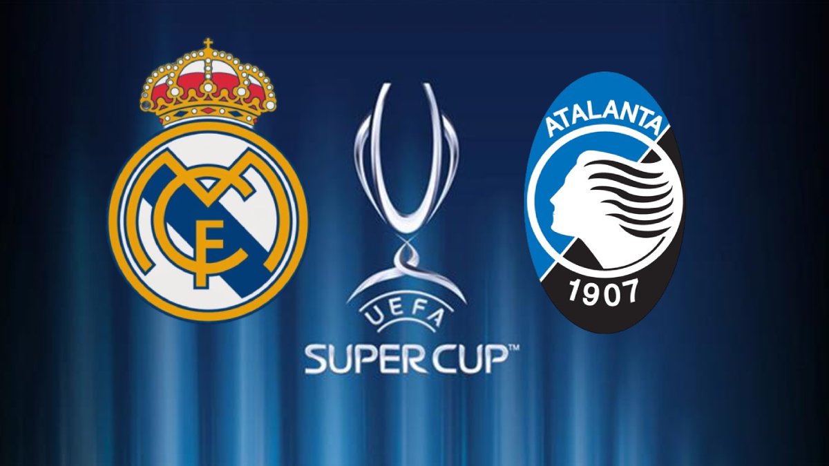 UEFA Süper Kupa Final: Real  Madrid - Atalanta maçı ne zaman, saat kaçta ve hangi kanalda?