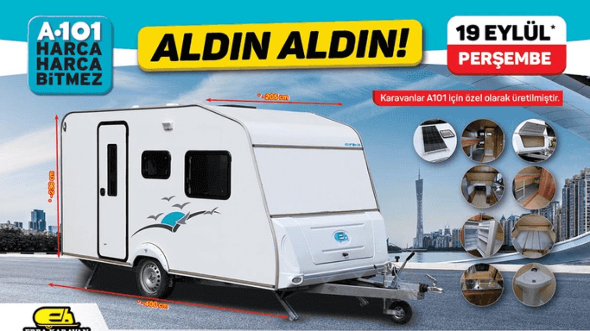 A101'e iki karavan geldi! İster 3 metre, ister 4 metre: İşte fiyatları...