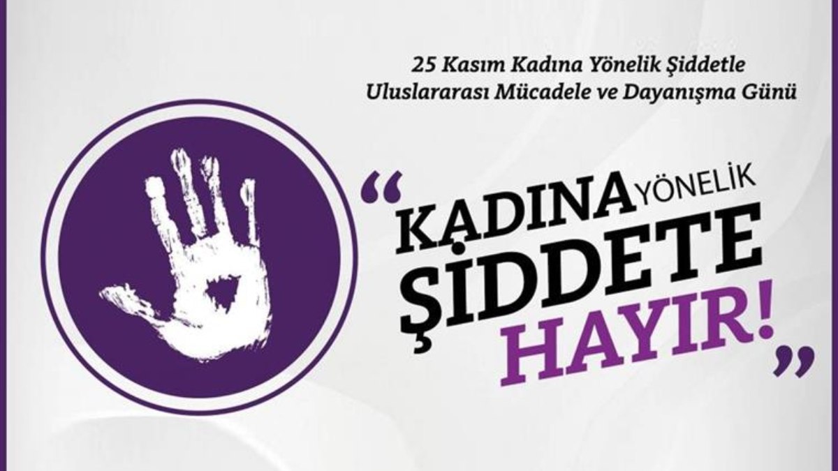 25 Kasım Kadına Şiddetle Mücadele Günü mesajları! 