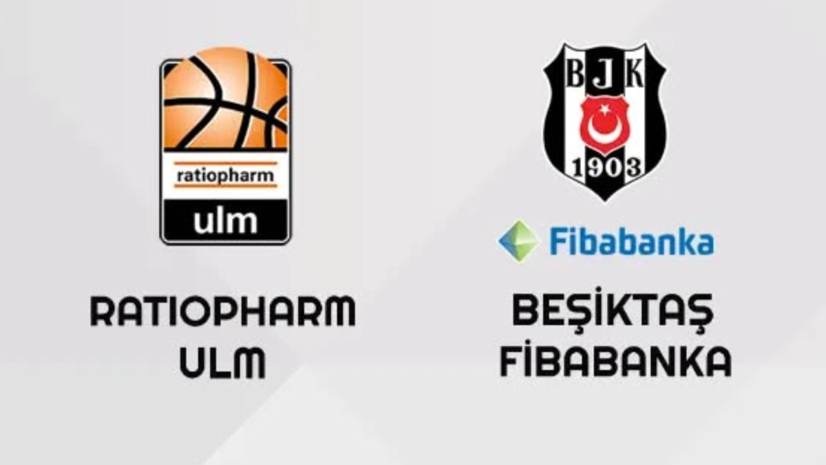 Ratiopharm Ulm - Beşiktaş Fibabanka maçı ne zaman, saat kaçta ve hangi kanalda?