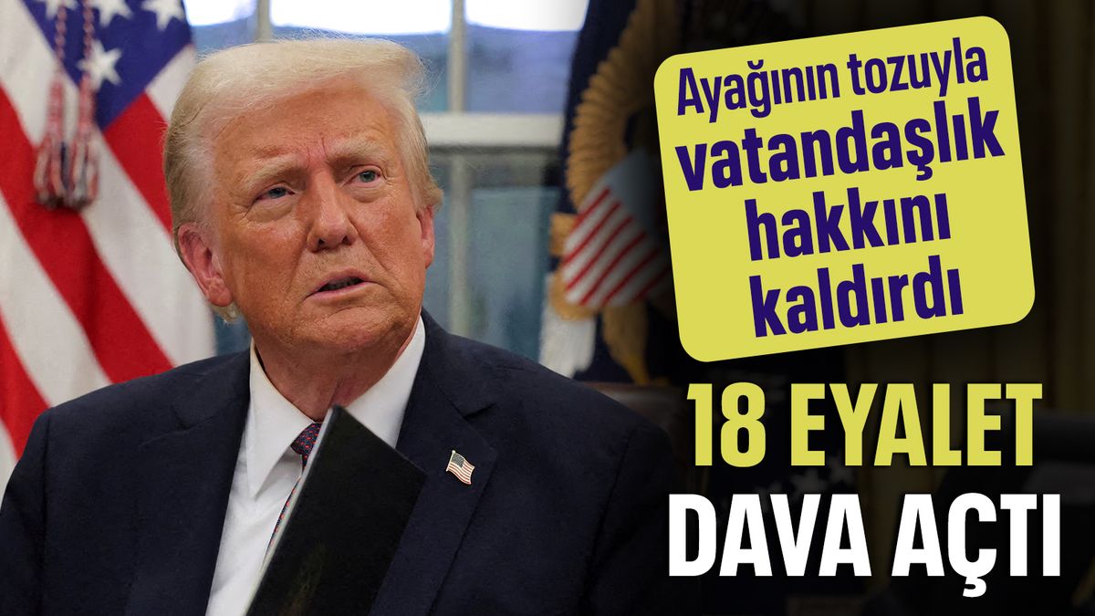 Donald Trump’ın doğumla vatandaşlık hakkını kaldıran kararına 18 eyaletten dava